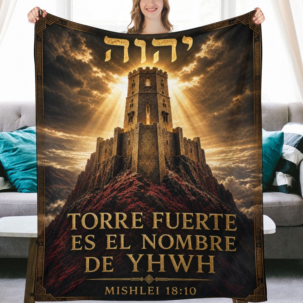 Manta Torre Fuerte es el Nombre de YHWH – Mishlei 18:10 – 60×80