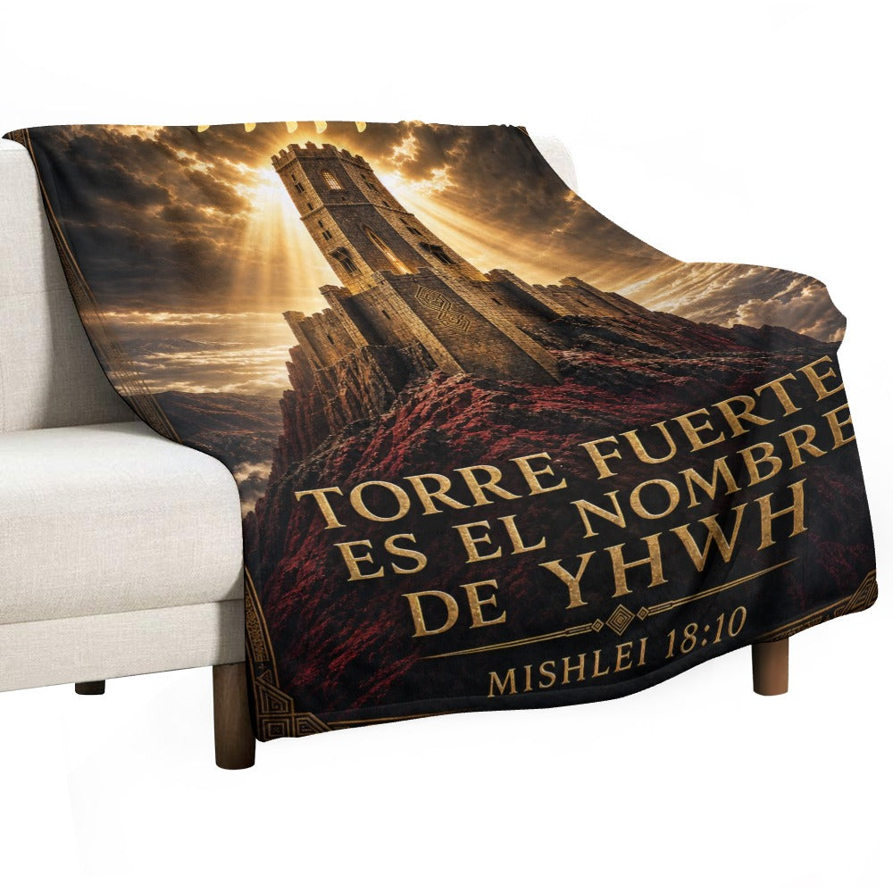 Manta Torre Fuerte es el Nombre de YHWH – Mishlei 18:10 – 60×80